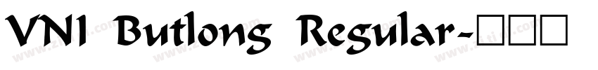 VNI Butlong Regular字体转换